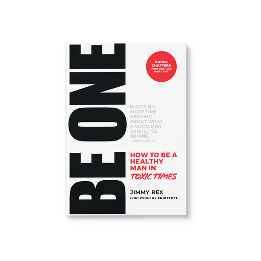 **BE ONE: How to Be a Healthy Man in Toxic Times (HQ Inventory)