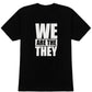 We Are The They Block Logo T-Shirt