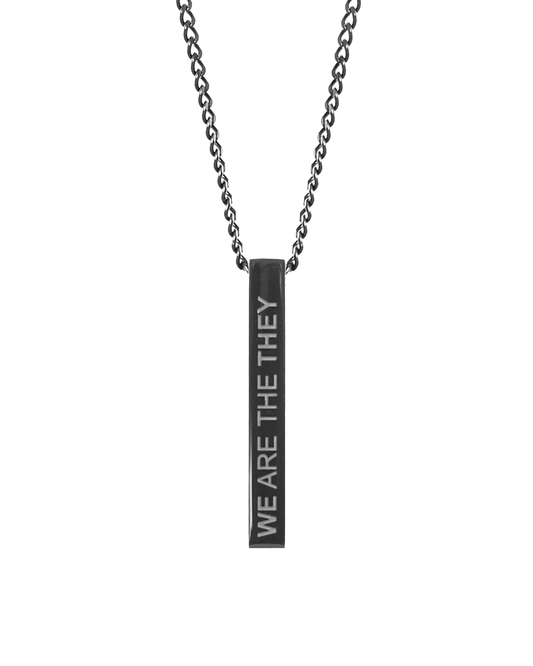 We Are The They Pendant Necklace