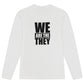 We Are The They Block Logo Long Sleeve T-Shirt