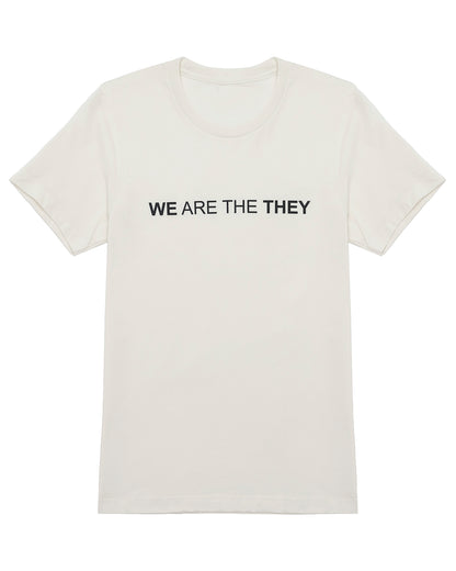 We Are The They Tee