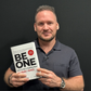 BE ONE: How to Be a Healthy Man in Toxic Times (PRE-ORDER)