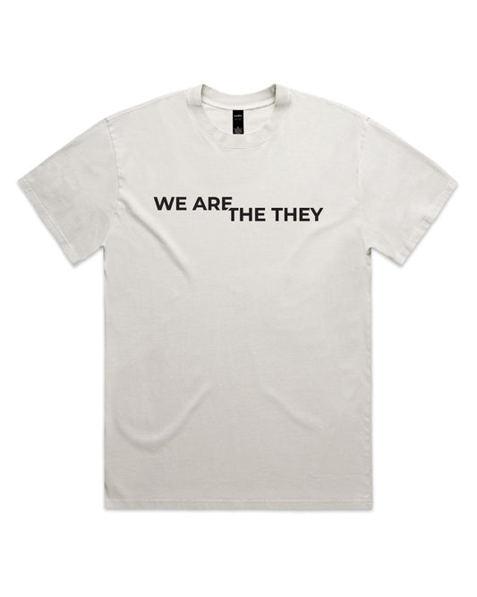 We Are The They - Stacked Tee