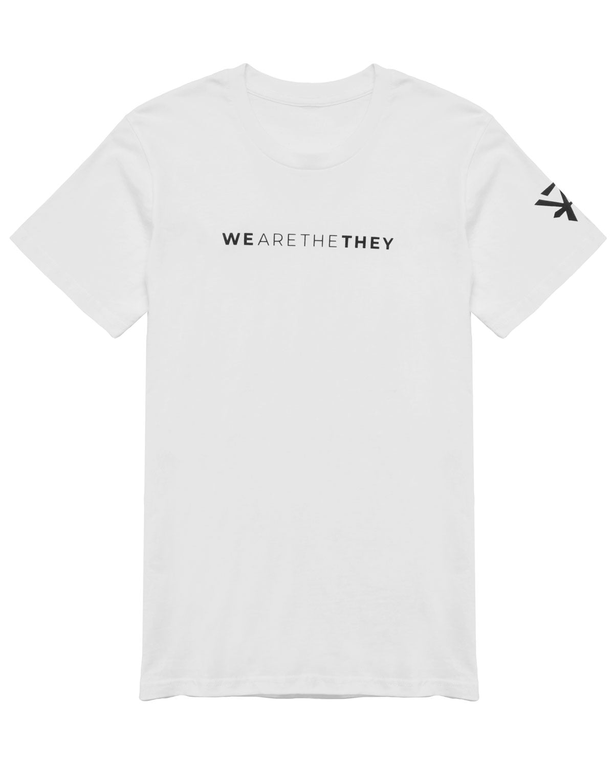We Are The They Words Across Chest - White
